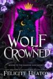 Happy Release Day to Wolf Crowned!