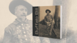 The Top Books and Films About Buffalo Bill Cody
