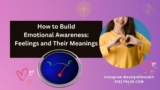 How to Build Emotional Awareness: Feelings as Feedback