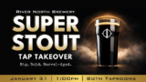 Super Stout 2026 | River North Brewery’s Annual Stout Takeover in Denver