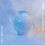 Abul Mogard & Rafael Anton Irisarri – In a Quiet Radiance
