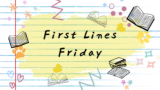 First Lines Friday: Week 31-2026