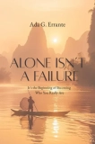 ALONE ISN’T A FAILURE | Kirkus Reviews
