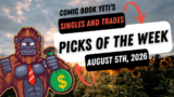 Yeti Picks of the Week fo August 5th, 2026