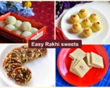 15 Easy Raksha Bandhan Sweets