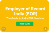 Employer Of Record India (EOR)