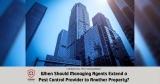 When to Extend a Pest Control Provider to Another Site