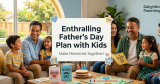 Enthralling Father’s Day Plan with Kids