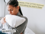 Complex PTSD (cPTSD) Explained: Everything You Need to Know