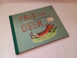 Fred the (very damanding) Deer by Pépé Smit – The Strawberry Post