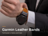Garmin Leather Bands: Full Guide to Styles and Care