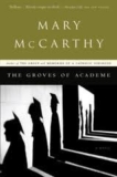 Poets at Large: Mary McCarthy’s “The Groves of Academe”