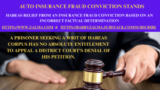 Auto Insurance Fraud Conviction Stands