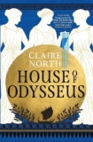 Review: House of Odysseus, Claire North