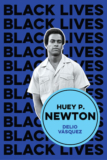 Delio Vasquez, Huey P. Newton: I am We – Polity, July 2026