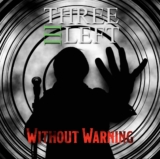 THREE LEFT DELIVER AN EMOTIONAL AND EXPLOSIVE BLOW WITH NEW SINGLE AND VIDEO “WITHOUT WARNING” – The Noise Beneath The Snow