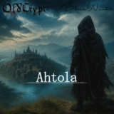 BlackWeald & Old Crypt Coalesce On a Dark, Epic Odyssey To A Distant Sea Castle Called ‘Ahtola’ – Dungeon Synth & Dark Ambient Reviews!!