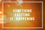 Exciting Things – All Over the Map