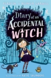 Diary of an Accidental Witch – Perdita & Honor Cargill, illustrated by Katie Saunders