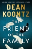 THE FRIEND OF THE FAMILY by Dean Koontz – Reader Dad – Book Reviews