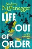 Review: Life Out Of Order, Audrey Niffenegger