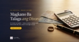 Magkano Ba Talaga ang Divorce? Honest Cost Guide (2026)
