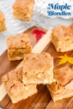 Maple Blondies – Sweet 2 Eat Baking