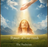 DOWNLAOD MP3: The Psalmists – Power Of Your Hands
