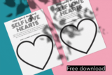 Free Self Love Activity Hearts Download – Punky Moms