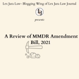 A Review of MMDR Amendment Bill, 2021 – Lex Jura Law