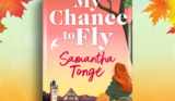 My Chance to Fly by Samantha Tonge #Review #PublicationDay
