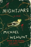 Nightjars by Michael Wehunt: Exploration of Life