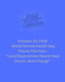 Mark Your Calendar: World Mental Health Day 2026 Has a Powerful New Theme