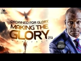 Ordained For Glory (Making The Glory Manifest) Part 2 by Apostle Selman » NGmp3.com