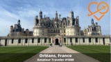 Travel to Orléans, France – Episode 1008