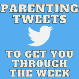 Parenting Tweets To Get You Through The Week – WiscoDad