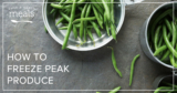 How to Freeze Peak Produce