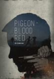 PR REVIEW: ‘Pigeon-Blood Red’ by Ed Duncan