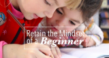 Keep Improving: Retain the Mindset of a Beginner