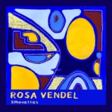 Rosa Vendel – ‘Silhouettes’ EP