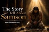 The True Story of Samson and Delilah Unveiled