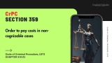 Understanding Section 359 CrPC: Order to Pay Costs in Non-Cognizable Cases
