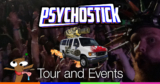 Psychostick – Psychostick Tour, Shows, Events