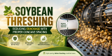 Soybean Threshing Reducing Crackage with Proper Concave Spacing
