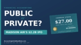 | How does Madison Air Solutions account for its $2.2 billion IPO?Accounting in the Headlines