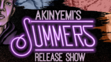 Akinyemi Ends Summer With “Summers” EP Release Show [9-17-17]