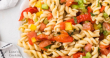 Summertime Pasta Salad – Lana’s Cooking