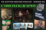 Scottish Watches Podcast #822 : We Recorded A Live Show In Ireland!