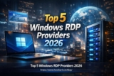 Top 5 Windows RDP Providers 2026