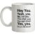 Hey You Yeah You…Do You Like Tacos? mug.
